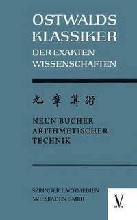 bokomslag Chiu Chang Suan Shu / Neun Bcher Arithmetischer Technik