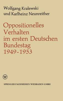 Oppositionelles Verhalten im ersten Deutschen Bundestag (19491953) 1