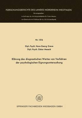Klärung des diagnostischen Wertes von Verfahren der psychologischen Eignungsuntersuchung