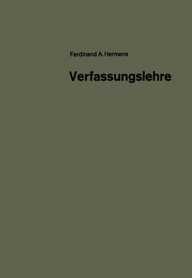 Ferdinand Aloys Hermens - Verfassungslehre, Häftad