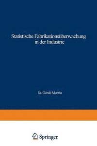 bokomslag Statistische Fabrikationsberwachung in der Industrie