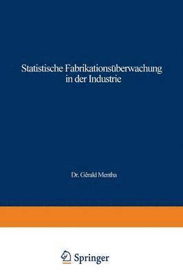 bokomslag Statistische Fabrikationsberwachung in der Industrie