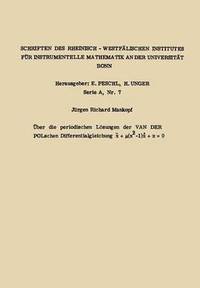 bokomslag ber die periodischen Lsungen der van der Polschen Differentialgleichung x.. + (x2 -1) x. + x = 0