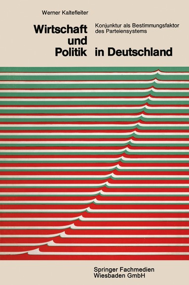Werner Kaltefleiter - Wirtschaft und Politik in Deutschland, Häftad