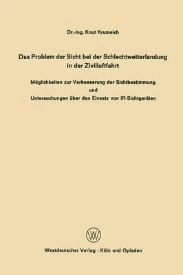 bokomslag Das Problem der Sicht bei der Schlechtwetterlandung in der Zivilluftfahrt