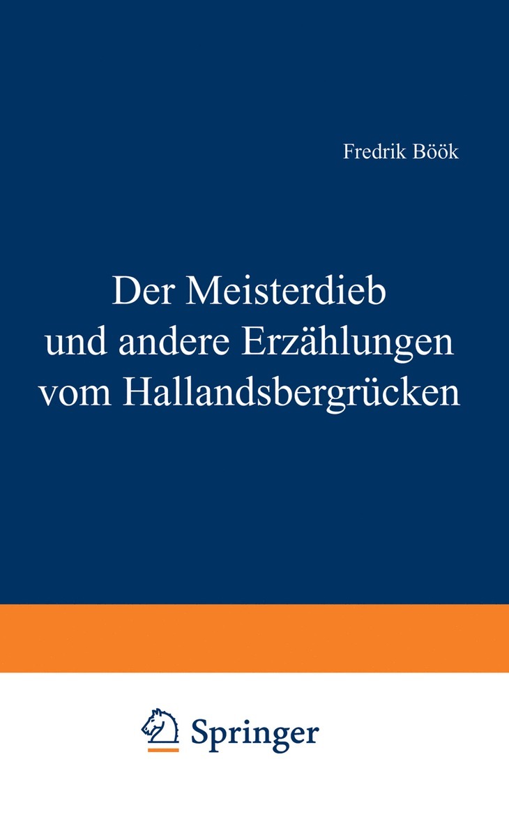 Der Meisterdieb und andere Erzhlungen vom Hallandsbergrcken 1