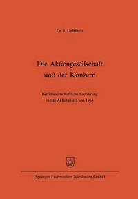 bokomslag Die Aktiengesellschaft und der Konzern