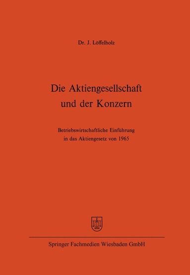 bokomslag Die Aktiengesellschaft und der Konzern