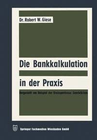 bokomslag Die Bankkalkulation in der Praxis