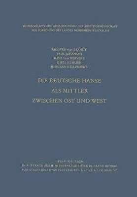 bokomslag Die Deutsche Hanse als Mittler zwischen Ost und West