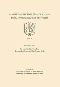 bokomslag Die mittelalterliche Besiedlung des deutschen Ostens und das Deutsche Recht