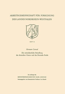 Die mittelalterliche Besiedlung des deutschen Ostens und das Deutsche Recht 1