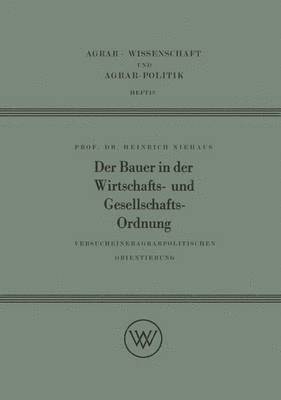 Der Bauer in der Wirtschafts- und Gesellschaftsordnung 1