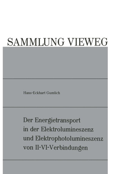 bokomslag Der Energietransport in der Elektrolumineszenz und Elektrophotolumineszenz von II-VI-Verbindungen