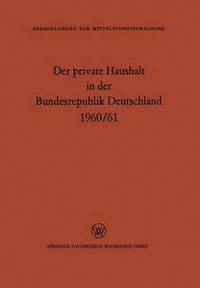 bokomslag Der private Haushalt in der Bundesrepublik Deutschland 1960/61