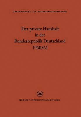 bokomslag Der private Haushalt in der Bundesrepublik Deutschland 1960/61