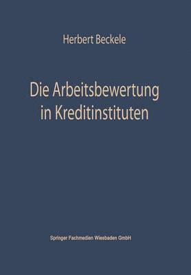 Die Arbeitsbewertung in Kreditinstituten