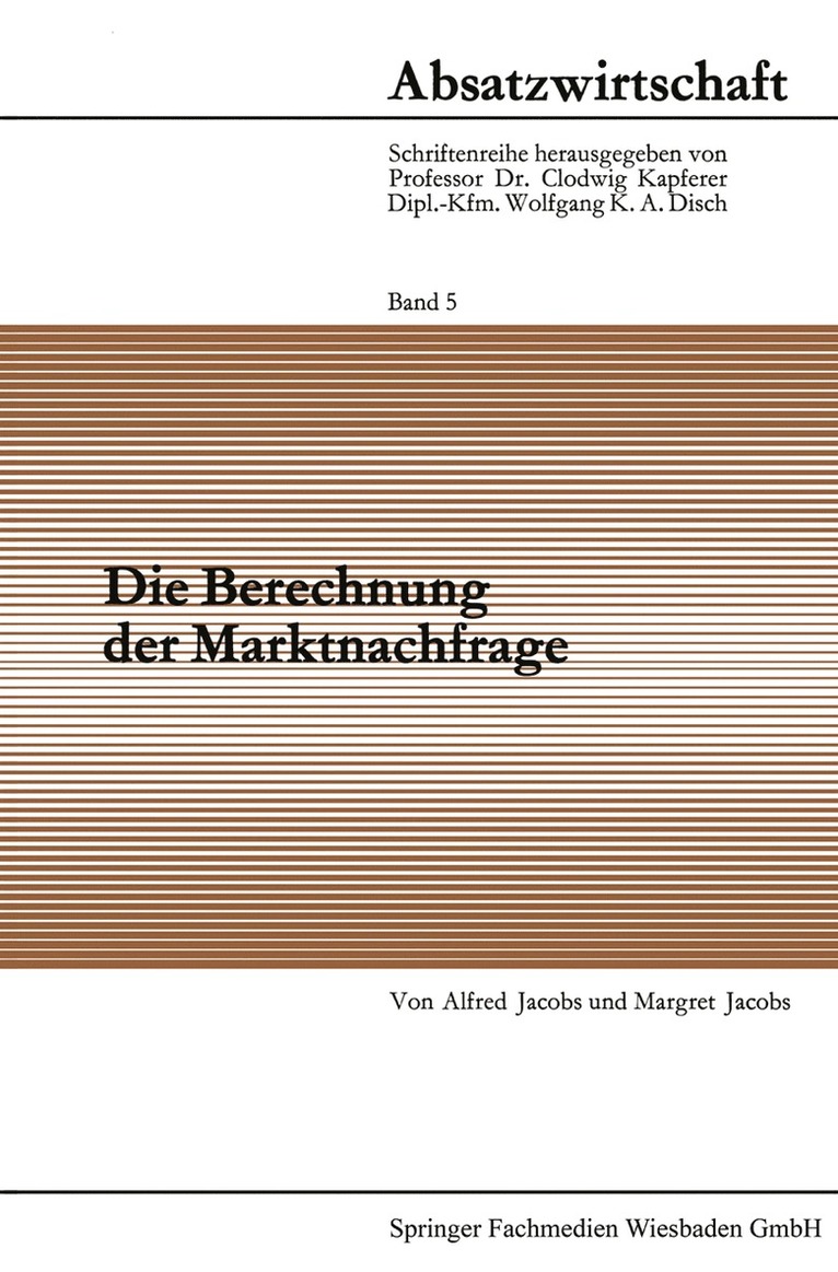 Alfred Jacobs - Die Berechnung der Marktnachfrage, Häftad
