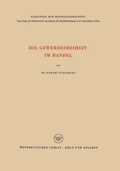 bokomslag Die Gewerbefreiheit im Handel