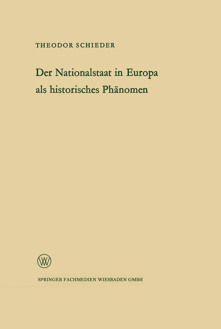 Theodor Schieder - Ansprache des Ministerpräsidenten Dr. Franz Meyers. Der Nationalstaat in Europa als historisches Phänomen, Häftad