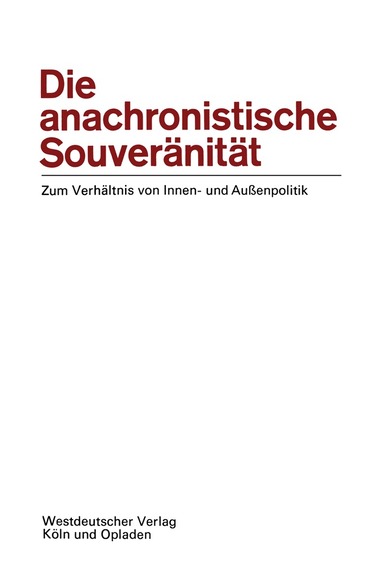 Ernst-Otto Czempiel Ernst-Otto Czempiel - Die anachronistische Souveränität, Häftad