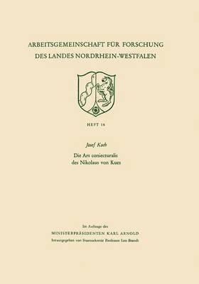 Die Ars coniecturalis des Nikolaus von Kues 1