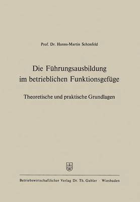 bokomslag Die Fhrungsausbildung im betrieblichen Funktionsgefge