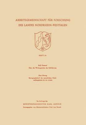 Rolf Danneel - Über die Wirkungsweise der Erbfaktoren. Bewegungsbedarf der menschlichen Gliedmaßengelenke bei der Arbeit, Häftad