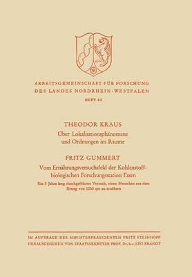 ber Lokalisationsphnomene und Ordnungen im Raume / Vom Ernhrungsversuchsfeld der Kohlenstoffbiologischen Forschungsstation Essen 1