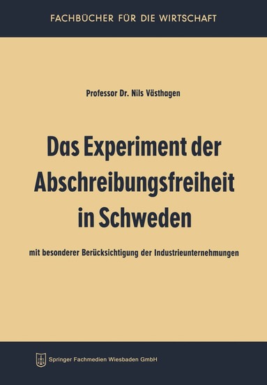 Nils Västhagen - Das Experiment der Abschreibungsfreiheit in Schweden, Häftad
