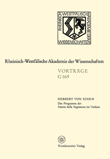 Herbert von Einem - Das Programm der Stanza della Segnatura im Vatikan, Häftad