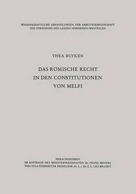 Thea von der Lieck-Buyken, Lieck-Buyken, Thea ¿von der¿ Lieck-Buyken - Das römische Recht in den Constitutionen von Melfi, Häftad