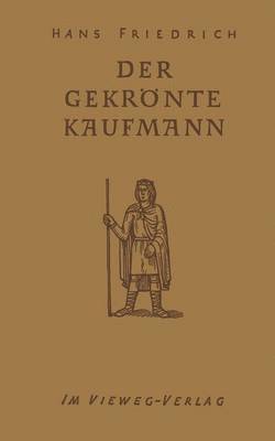 bokomslag Der Gekrnte Kaufmann