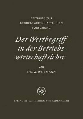 bokomslag Der Wertbegriff in der Betriebswirtschaftslehre
