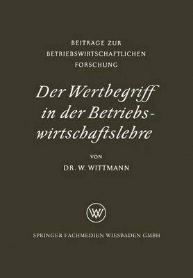 Der Wertbegriff in der Betriebswirtschaftslehre 1