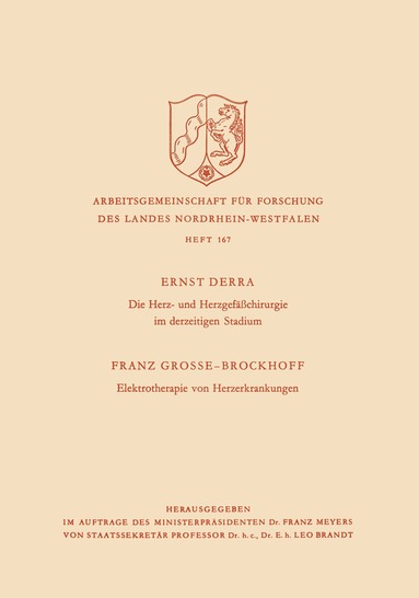 Ernst Derra - Die Herz- und Herzgefäßchirurgie im derzeitigen Stadium. Elektrotherapie von Herzerkrankungen, Häftad