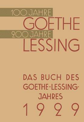 Das Buch des Goethe-Lessing-Jahres 1929 1