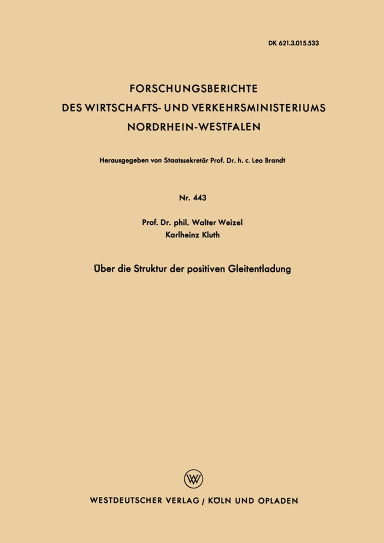 Walter Weizel - Über die Struktur der positiven Gleitentladung, Häftad