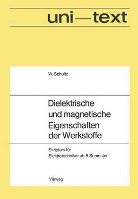 bokomslag Dielektrische und magnetische Eigenschaften der Werkstoffe