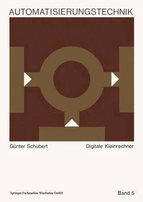 Günter Schubert - Digitale Kleinrechner, Häftad