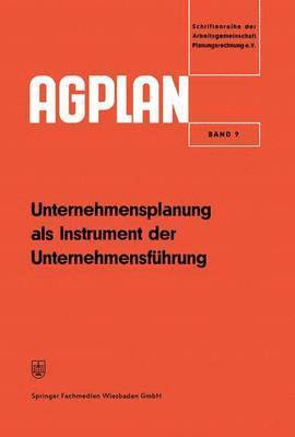 Unternehmensplanung als Instrument der Unternehmensfhrung 1