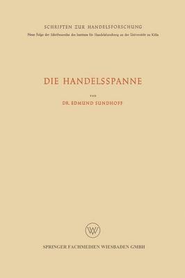 Edmund Sundhoff - Die Handelsspanne, Häftad