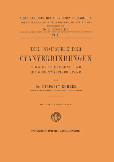 bokomslag Die Industrie der Cyanverbindungen