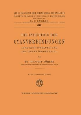 Hippolyt Köhler - Die Industrie der Cyanverbindungen, Häftad