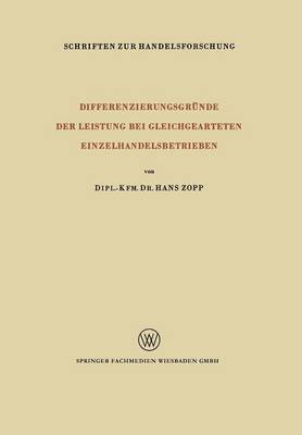 bokomslag Differenzierungsgrnde der Leistung bei Gleichgearteten Einzelhandelsbetrieben