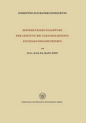 Differenzierungsgründe der Leistung bei Gleichgearteten Einzelhandelsbetrieben