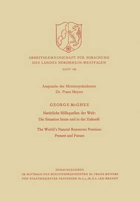 bokomslag Natrliche Hilfsquellen der Welt: Die Situation heute und in der Zukunft / The Worlds Natural Resources Position: Present and Future