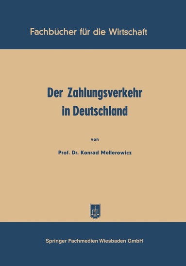 Konrad Mellerowicz - Der Zahlungsverkehr in Deutschland, Häftad