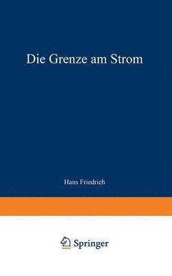 Die Grenze am Strom 1