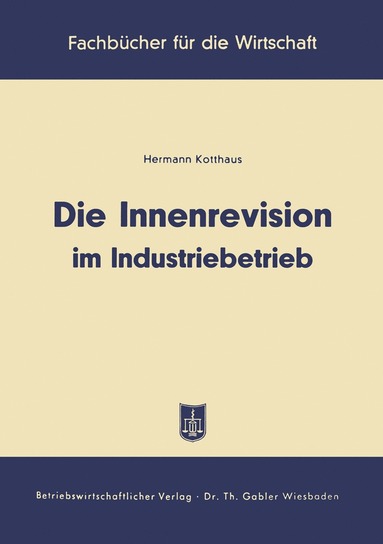 bokomslag Die Innenrevision im Industriebetrieb